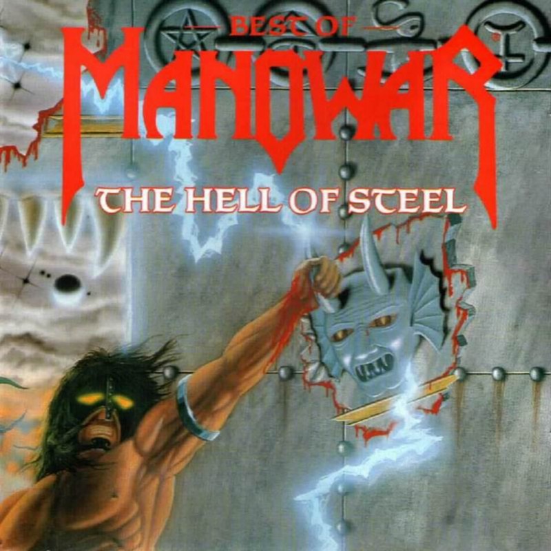 Manowar : The Hell Of Steel (The Best Of Manowar) - CD | Bontonland.cz